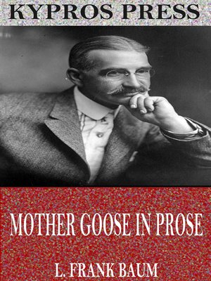 cover image of Mother Goose in Prose